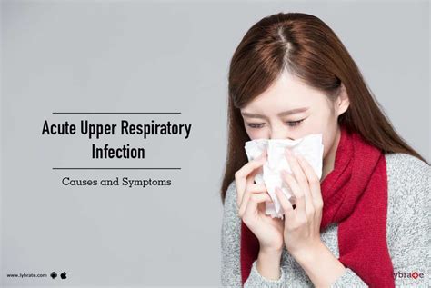 Acute Upper Respiratory Infection Causes And Symptoms By Dr Pradip