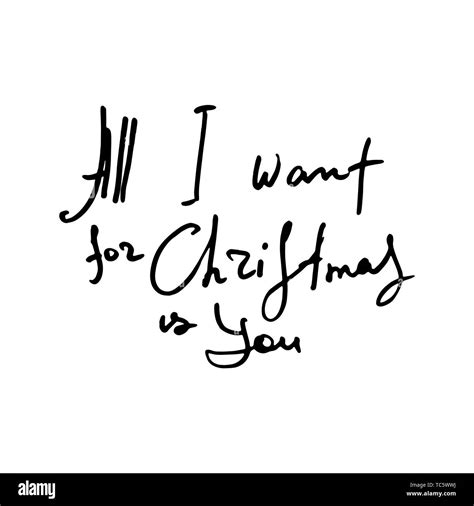 All I Want For Christmas Is You Calligraphic Doodle Lettering Design