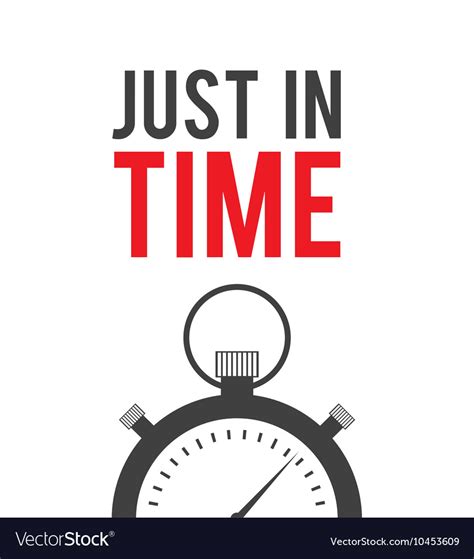 Just In Time Label Chronometer Royalty Free Vector Image