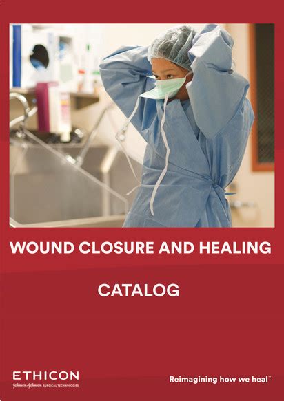 Ethicon Wound Closure And Healing Catalog