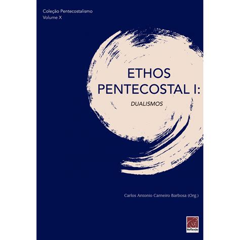 Pentecostalismo Teologia Pentecostal Coleção Pentecostalismo