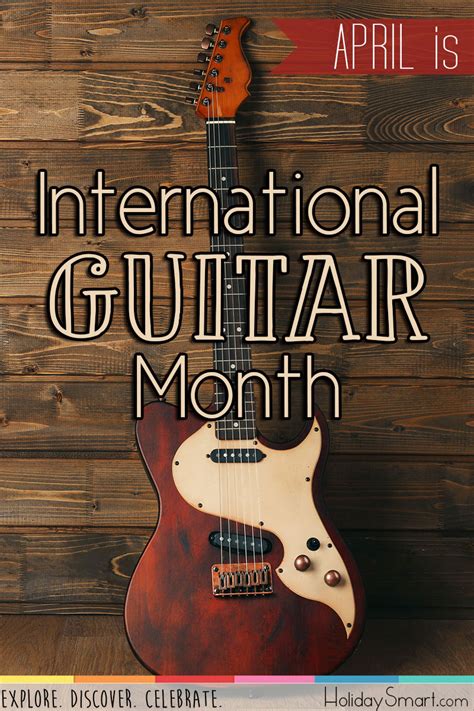 International Guitar Month | Holiday Smart