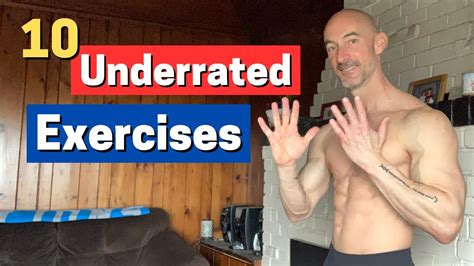 10 Underrated Exercises To Build Your Best Body Youtube