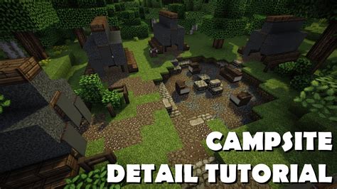 Campsite Detail Tutorial Minecraft Youtube