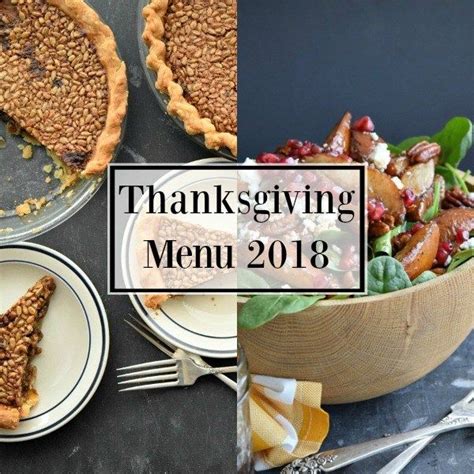 A Classic Thanksgiving Menu With Tested Recipes And Tips On How To Host