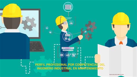 Perfil Profesional Por Competencias Del Ingeniero Industrial By Dayci