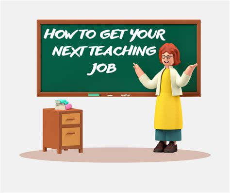 How To Get Your Next Teaching Job I Teachers