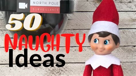 who is naughty or nice 50 naughty ideas for elf on the shelf best ideas for elf on the shelf