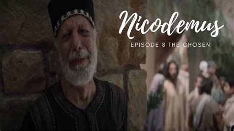 Nicodemus Michael Herbert Episode 8 The Chosen Youtube