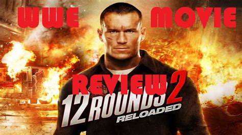 Wwe Movie Review 12 Rounds 2 Reloaded Youtube