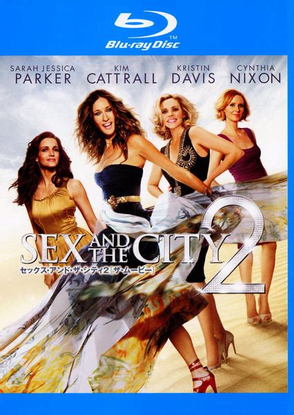 Blu Ray「sex And The City 2－the Movie－」作品詳細 Geo Online ゲオオンライン