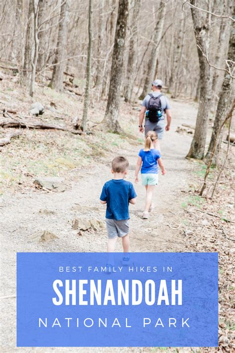 Visiting Shenandoah Best Hikes With Kids Shenandoah National Park