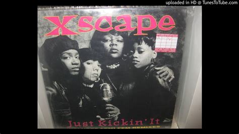 Xscape Just Kickin It Extended Us Remix 535 1993 Youtube