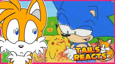 Tails Reacts To Sonic Meets Pikachu Youtube