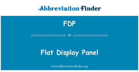 Fdp 定义 平面显示器 Flat Display Panel