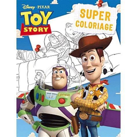 Toy Story Super Coloriage Achat Vente Livre Disney Pixar Hachette Sexiz Pix