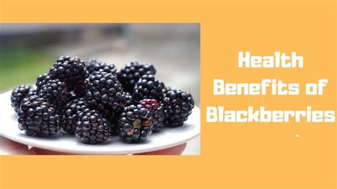 Health benefit of blackberries #1: Health Benefits of Blackberries and Blackberries juice ...