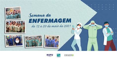 Semana Da Enfermagem Comemorada No Hc Ufu Comunica Ufu