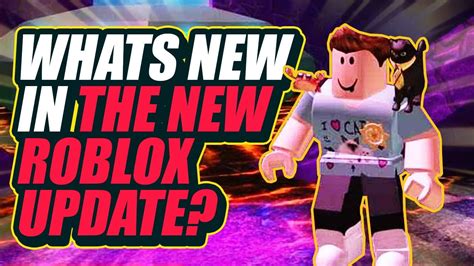 Whats New In The New Roblox Update Youtube