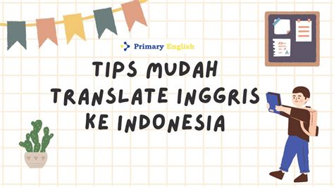 Tips Mudah Translate Inggris Ke Indonesia English Fast