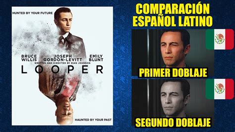 Looper Asesino Del Futuro 2012 Comparación Del Doblaje Latino