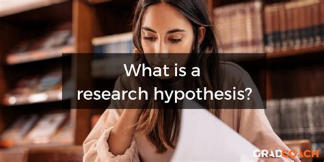 What Is A Research Hypothesis A Simple Definition Grad Coach