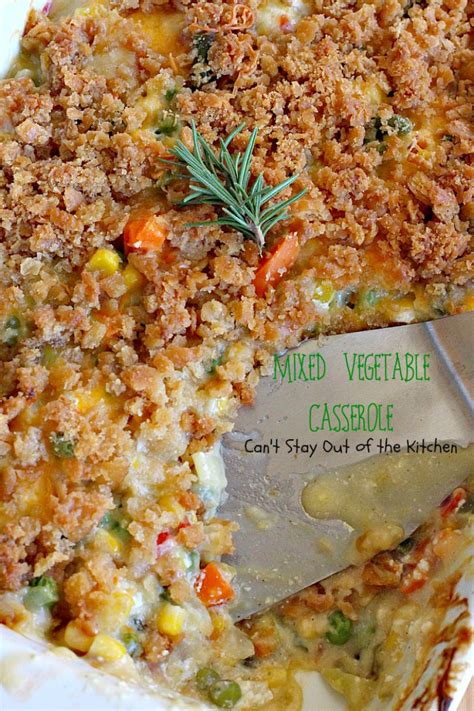 Mixed Vegetable Casserole Can T Stay Out Of The Kitchen