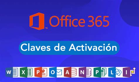 Claves De Activación Office 365 Activar Gratis Para Siempre 2023 2023