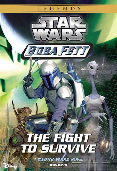Boba Fett The Fight To Survive Book 1 A Star Wars Clone Wars Novel