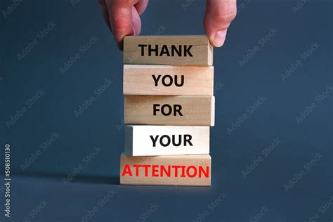 Thank You For Attention Symbol Concept Words Thank You For Your Attention On Wooden Blocks On A