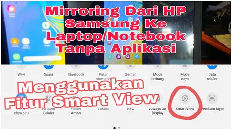 Tutorial Menghubungkan HP Samsung Ke Layar Laptop Notebook Tanpa