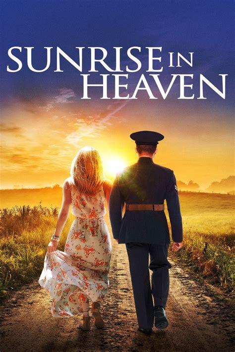 I was thoroughly engrossed in this movie and while it didn't have the ending i had. Ver Sunrise In Heaven Pelicula Completa en Español ...