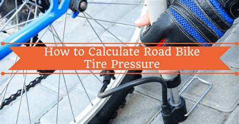 Mountain bike tire pressure calculator. How to Calculate Road Bike Tire Pressure - Cyclist Zone