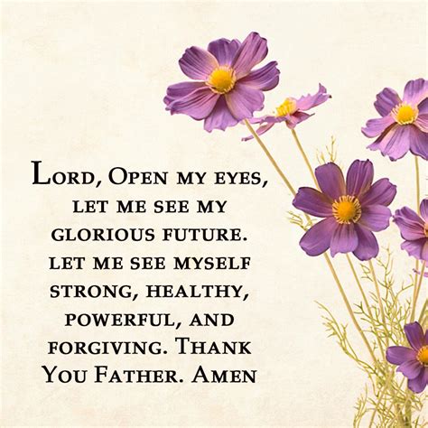Lord Open My Eyes Let Me See My Glorious Future Let Me See Myself