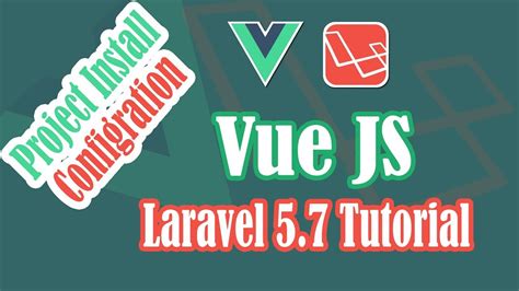 Laravel Vue Js Project Install Configuration Part Laravel Vue Js Tutorial Coding Xpress