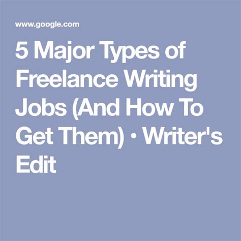 5 Major Types Of Freelance Writing Jobs And How To Get Them Writer