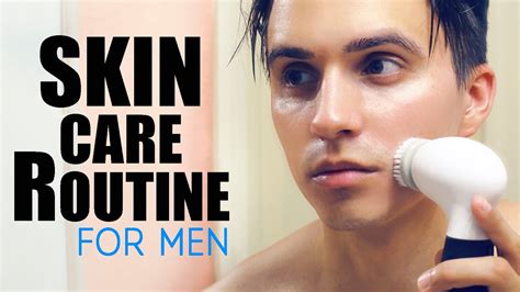 Clear Skin My Skincare Routine How To Get Clear Face For Men