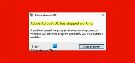 Adobe Acrobat Reader Dc Has Stopped Working In Windows 1110