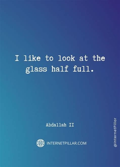 70 Best Glass Half Full Quotes To Be Optimistic In Life Internet Pillar