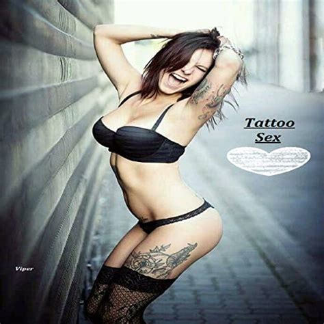 Tattoo Sex By Viper On Amazon Music Uk