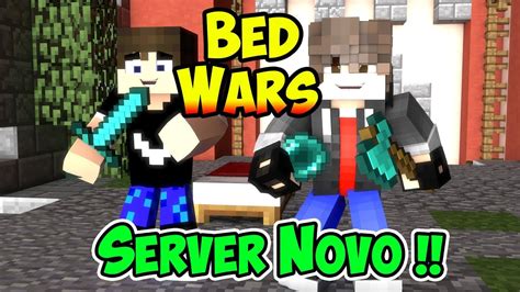 Jogando Com Estilo Server Novo Bed Wars Youtube