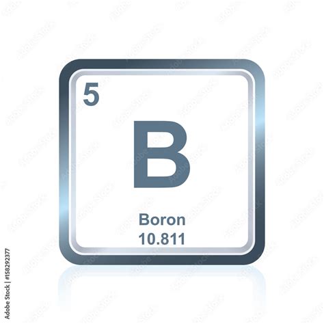 Symbol Of Chemical Element Boron As Seen On The Periodic Table Of The