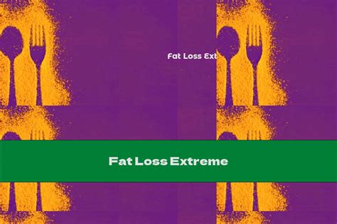 fat loss extreme this nutrition
