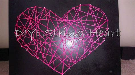 February 12, 2018 by sarah 8 comments. DIY: String Heart - YouTube