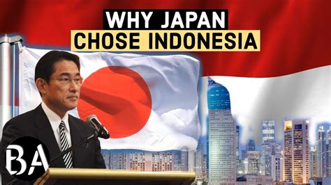 Why Japan Is Investing So Much In Indonesia Youtube