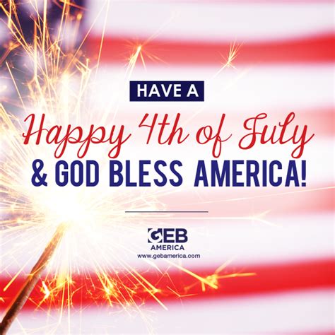 Happy Th Of July From GEB America God Bless America America Happy Of July