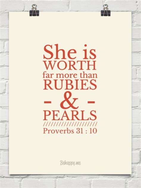 she is worth far more than rubies and pearls proverbs 31 10 449653
