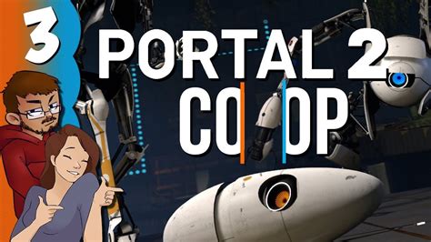 let s play portal 2 co op w neya part 3 distracting sex talk youtube