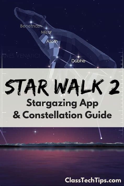 Star Walk 2 Stargazing App And Constellation Guide Class Tech Tips