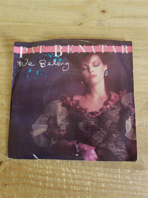 Pat Benatar We Belong 45 Rpm Vinyl Single 1984 Ebay